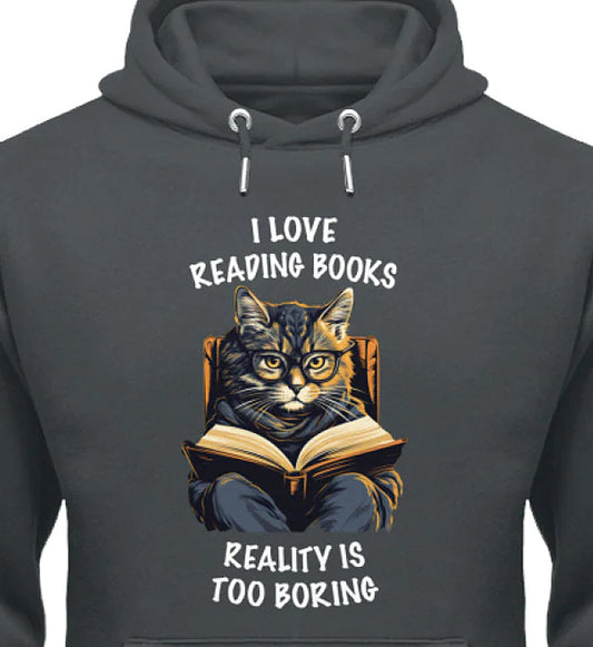 REALITY IS TOO BORING - Unisex Organic Premium Katzen Hoodie